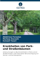 Krankheiten von Park- und Straßenbäumen (German Edition) 6209053149 Book Cover