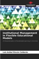 Institutional Management in Flexible Educational Models 6209975909 Book Cover