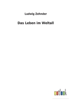 Das Leben Im Weltall 1160368384 Book Cover