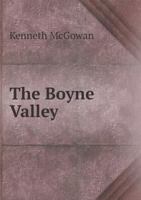 The Boyne Valley 102403108X Book Cover