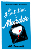 An Invitation to Murder: A feisty female detective cozy mystery (A Mary Blake Mystery, 1) 1036713377 Book Cover