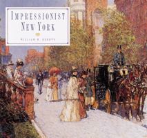 Impressionist New York 0896600734 Book Cover