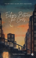 Echoes Between the Lines: Exploring Life through Rhymes and Reflections B0F4PYPT76 Book Cover