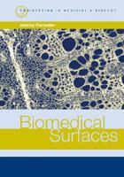 Biomedical Surfaces (Engineering in Medicine & Biology) 1596932406 Book Cover