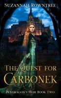 The Quest for Carbonek 1080846298 Book Cover