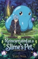 I Reincarnated as a Slime's Pet B0F46ZZCGJ Book Cover