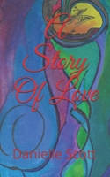 A Story Of Love: Volume 1 B08XNVDDMW Book Cover