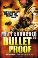 Bulletproof 1846057043 Book Cover