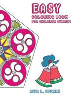 Easy Coloring book For Children SERIES1: Play Learn and Relax 1539960102 Book Cover