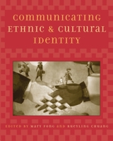 Communicating Ethnic and Cultural Identity 074251739X Book Cover