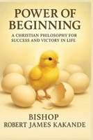 Power of Beginning B0FK5XRVJV Book Cover