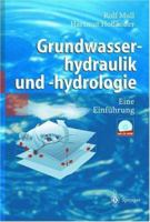 Grundwasserhydraulik Und -Hydrologie: Eine Einfuhrung 3540439420 Book Cover