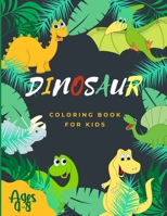 Dinosaur Coloring Book for Kids Ages 4-8: More Than 50 Amazing Dinosaur Coloring Pages For Kids Ages 4-8! B08XLCCZ75 Book Cover