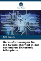 Herausforderungen für die Cybersicherheit in der nationalen Sicherheit Äthiopiens 6205753952 Book Cover