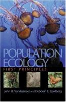 Population Ecology: First Principles 0691114412 Book Cover