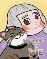 Mommy and Me: The Adventures of a Cat Named Muffin 1098059336 Book Cover