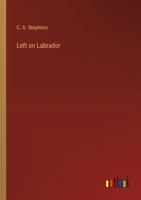 Left on Labrador 3368195360 Book Cover