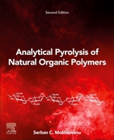 Analytical Pyrolysis of Natural Organic Polymers 0128185716 Book Cover