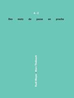 Des mots de passe en proche 1912111616 Book Cover