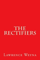 The Rectifiers 1461069211 Book Cover