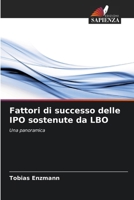 Fattori di successo delle IPO sostenute da LBO (Italian Edition) 6208483522 Book Cover