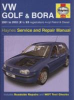 VW Golf and Bora 4-cyl Petrol and Diesel Service and Repair Manual: 2001-2003 (Haynes Service & Repair Manuals) 1844251691 Book Cover