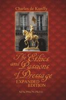 The Ethics and Passions of Dressage 093331633X Book Cover