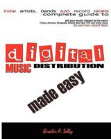 Digital Music Distribution Made Easy 145289941X Book Cover