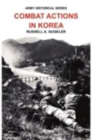 Combat Actions in Korea B0007DYNJE Book Cover