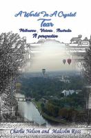 A World In A Crystal Tear 1787101371 Book Cover