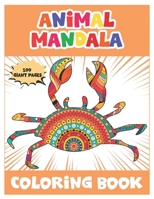 Animal Mandala Coloring Book: 50 Fun Animal Mandalas Coloring Book For Kids Ages 4-8/ An Awsome Coloring Book with Elephants, Owls, Dolphin, Pigs,Cats and many more B08WZH597N Book Cover