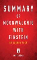 Summary of Moonwalking with Einstein: By Joshua Foer - Includes Analysis 1683783557 Book Cover