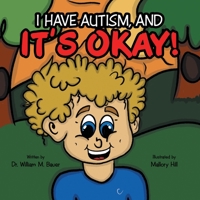 It’s Okay!: I Have Autism, and 166424350X Book Cover