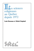 Les sciences religieuses au Québec depuis 1972 0889209715 Book Cover