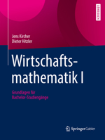 Wirtschaftsmathematik I: Grundlagen Für Bachelor-Studiengänge 366246151X Book Cover