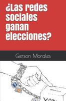 ?las Redes Sociales Ganan Elecciones? 1983300810 Book Cover