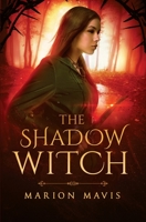 The Shadow Witch 1999405927 Book Cover