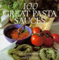 100 Great Pasta Sauces 029783469X Book Cover