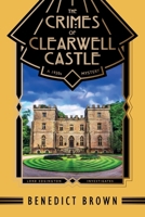 The Crimes of Clearwell Castle: A 1920s Mystery 8419162078 Book Cover