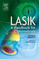 LASIK: A Handbook for Optometrists 0750688092 Book Cover