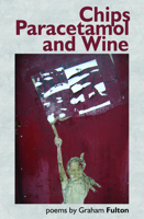 Chips, Paracetemols and Wine 1916312136 Book Cover