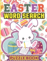 Easter Word Search Puzzle Book: Large Print Size Easter Word Search Puzzle Games For Adults And Seniors +500 Words | Word Find Activity Book B08Z2RXWBX Book Cover