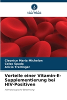 Vorteile einer Vitamin-E-Supplementierung bei HIV-Positiven (German Edition) 6202465344 Book Cover