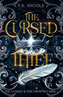The Cursed Thief: The Cursed & The Crowned Book 1 B0F3JDCMK9 Book Cover
