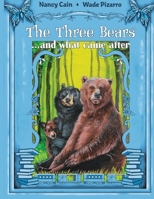 The Three Bears... and what came after 196186908X Book Cover