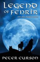 Legend of Fenrir: And Other Nordic Stories 0995154856 Book Cover