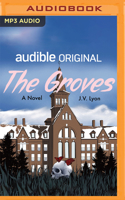 The Groves B0BNWXK94Z Book Cover