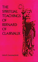 Spiritual Teaching of st Bernard of Clairvaux (Cistercian Studies Series , 125) 087907325X Book Cover