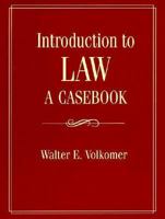 Introduction To Law: A Casebook 0134745604 Book Cover