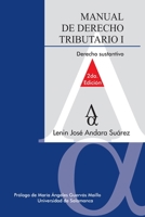 Manual de Derecho Tributario I. Derecho Sustantivo: Segunda edición (Universitaria) (Spanish Edition) B08LMQMQV1 Book Cover